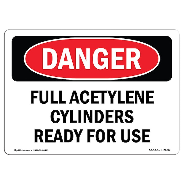 Safety Sign, OSHA Danger, 3.5" Height, Full Acetylene Cylinders Ready For Use, Landscape, 10PK